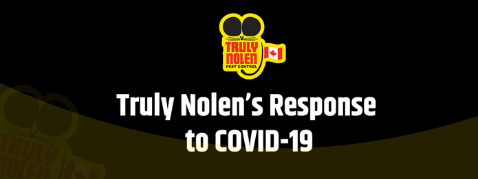 Truly Nolen's Response to COVID 19